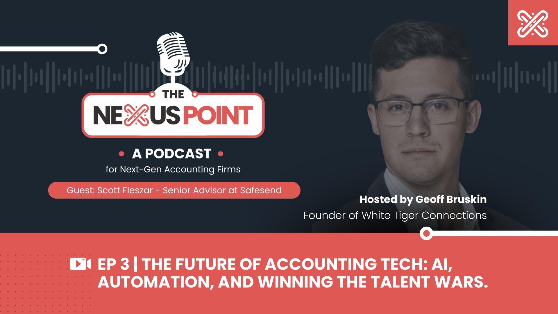 Episode 3: The Future of Accounting Tech AI, Automation, and Winning the Talent Wars.