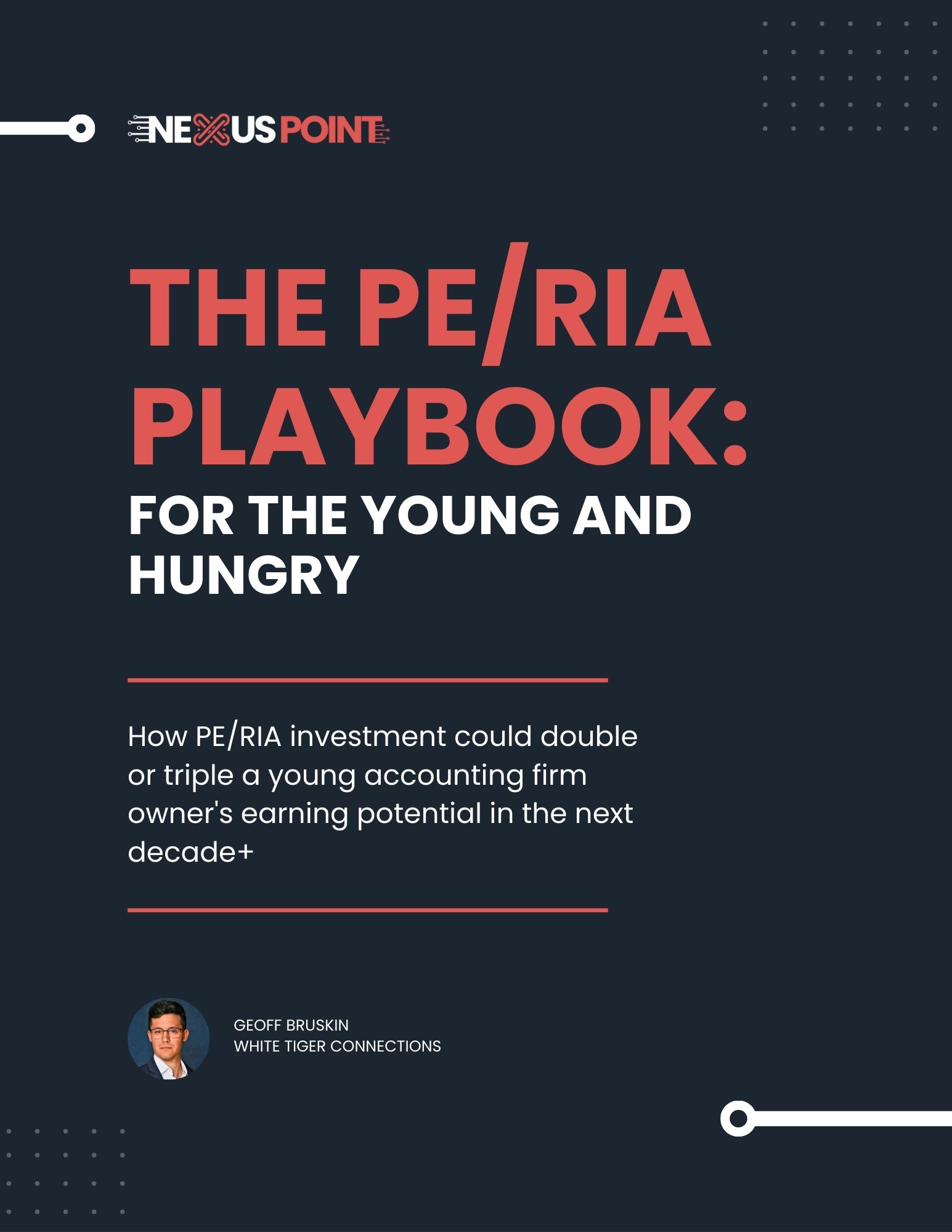 THE PE RIA PLAYBOOK FOR THE YOUNG AND HUNGRY